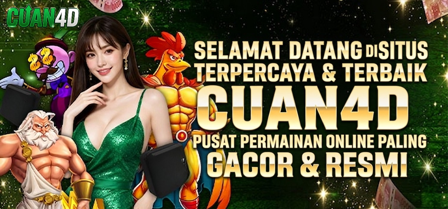 SELAMAT DATANG DI CUAN4D